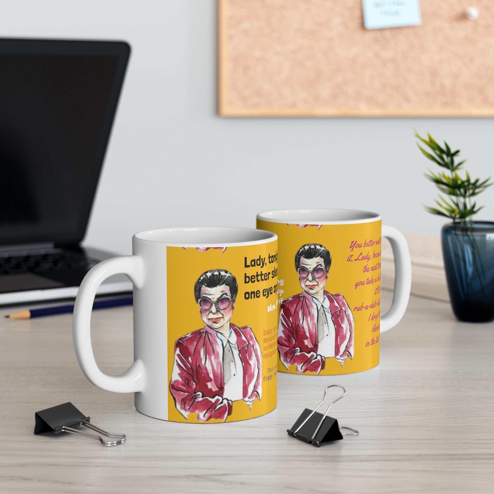 Will and Grace Rosario Quotes-  White Ceramic Mug - Creations by Chris and Carlos